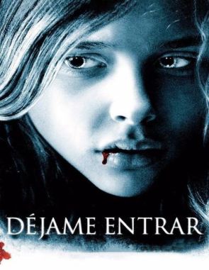 Déjame entrar (2010) (Películas)
