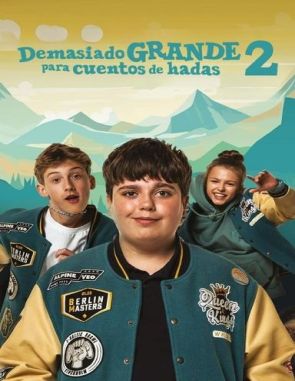 Demasiado mayor para cuentos de hadas 2 (2024) (Películas)