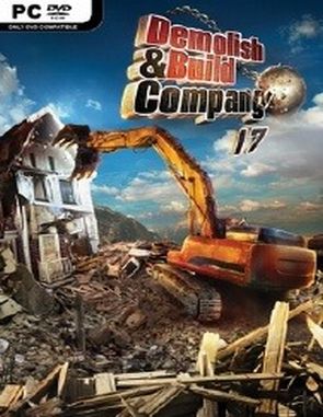 Demolish & Build Company 2017 (PC)