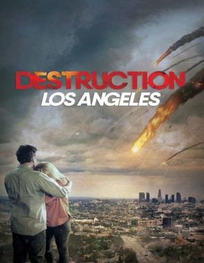 Destrucción: Los Ángeles (2017) (Películas)