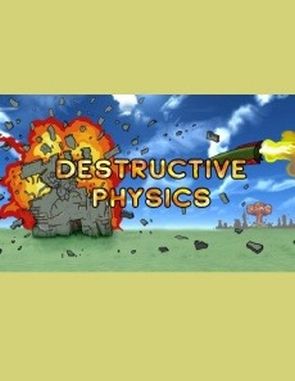 Destructive Physics: Destruction Simulator (PC)