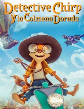Detective Chirp y la colmena dorada (2022) (Películas)