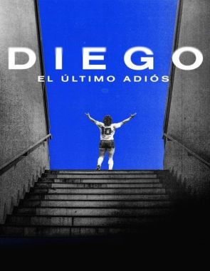 Diego, el último adiós (2021) (Películas)