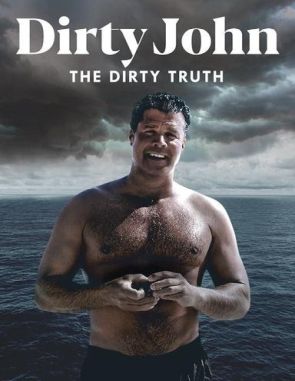 Dirty John: The Dirty Truth (2019) (Películas)