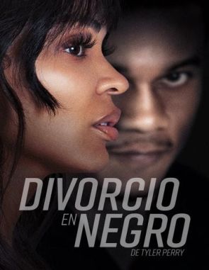 Divorcio en negro de Tyler Perry (2024) (Películas)