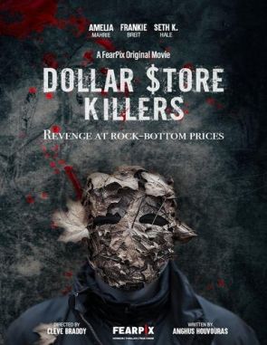 Dollar Store Killers (2024) (Películas)