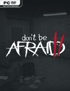 Don't Be Afraid 2 (PC)