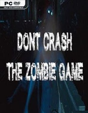 Don't Crash the Zombie Game (PC)