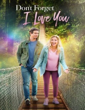 Don't Forget I Love You (2021) (Películas)