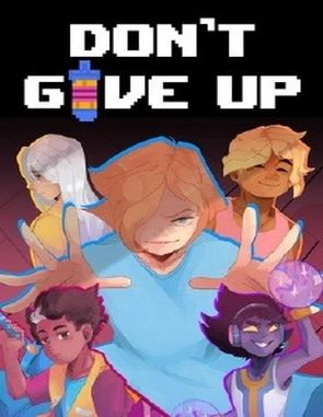 Don't Give Up: A Cynical Tale (PC)