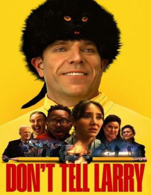 Don't Tell Larry (2024) (Películas)