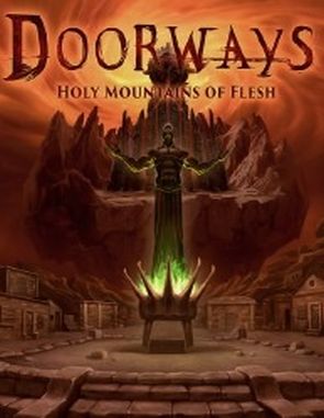 Doorways: Holy Mountains of Flesh (PC)