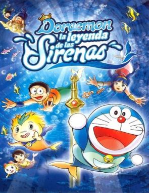 Doraemon_Nobita_y_la_leyenda_de_las_sirenas Doraemon: La leyenda de las sirenas (2010) (Películas)
