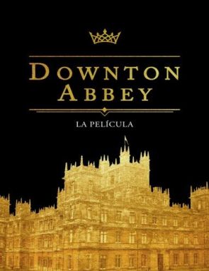 Downton Abbey (2019) (Películas)
