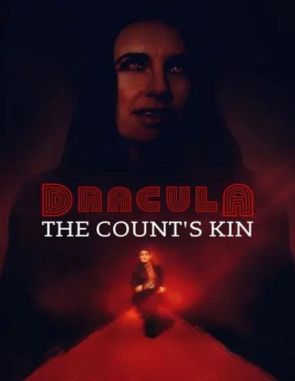 Dracula: The Count's Kin (2024) (Películas)