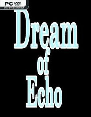 Dream of Echo (PC)
