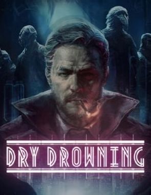 Dry Drowning (PC)