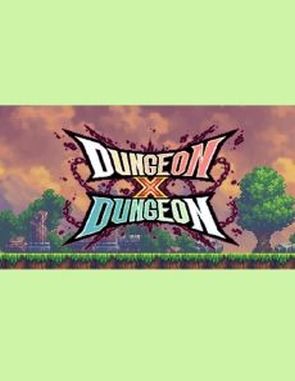 Dungeon x Dungeon (PC)