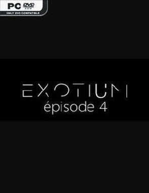 EXOTIUM: EPISODE 4 (PC)