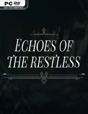Echoes of the Restless (PC)
