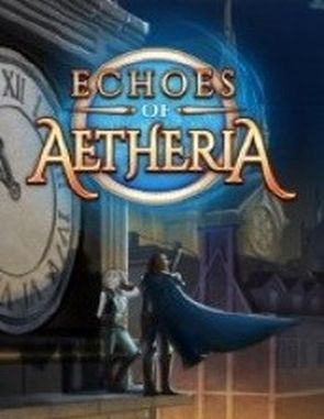 Echoes of Aetheria (PC)