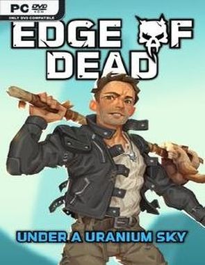 Edge of Dead Under a Uranium Sky (PC)