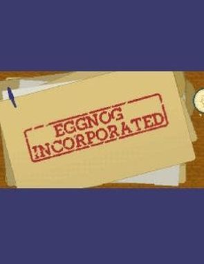 Eggnog Incorporated (PC)