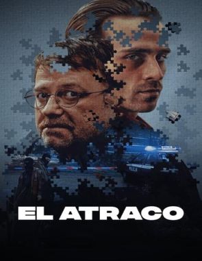 El atraco (2024) (Películas)