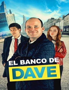 El banco de Dave (2023) (Películas)
