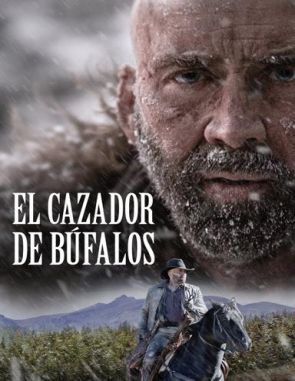 El_Cazador_De_Bufalos El cazador de búfalos (2023) (Películas)