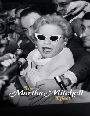 El efecto Martha Mitchell (2022) (Películas)