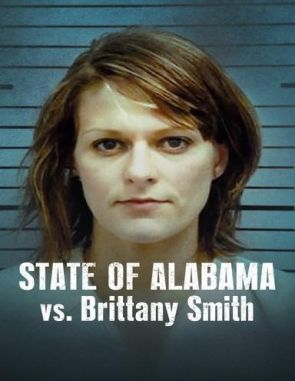 El estado de Alabama vs. Brittany Smith (2022) (Películas)