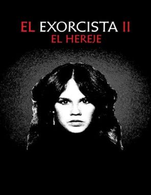 El exorcista II: El hereje (1977) (Películas)