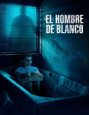El hombre de blanco (2021) (Películas)