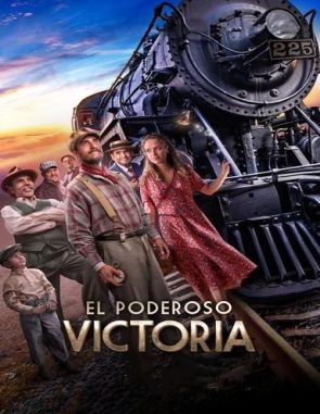 El poderoso Victoria (2024) (Películas)
