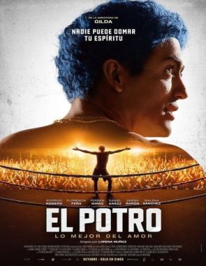 El Potro, lo mejor del amor (2018) (Películas)