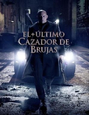 El último cazador de brujas (2015) (Películas)
