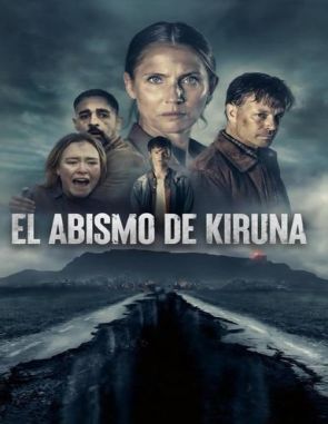 El abismo de Kiruna (2023) (Películas)