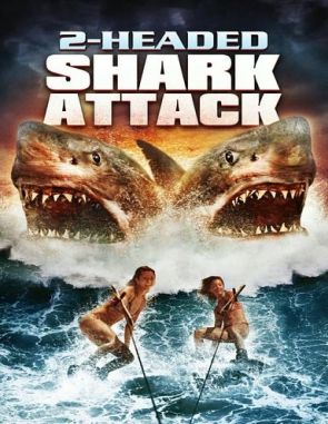 El_ataque_del_tiburon_de_dos_cabezas 2 Headed Shark Attack (2012) (Películas)