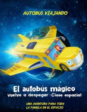 El autobús mágico vuelve a despegar: Clase espacial (2020) (Películas)
