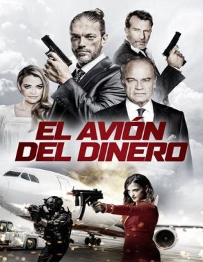 El avión del dinero (2020) (Películas)