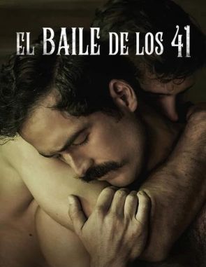 El_baile_de_los_41 El baile de los 41 (2020) (Películas)