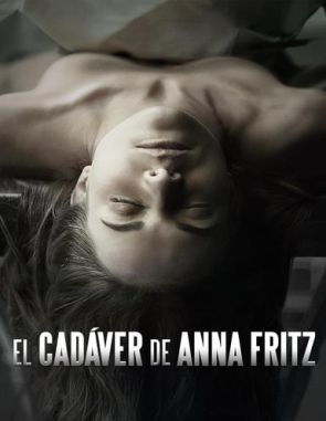 El cadáver de Anna Fritz (2015) (Películas)