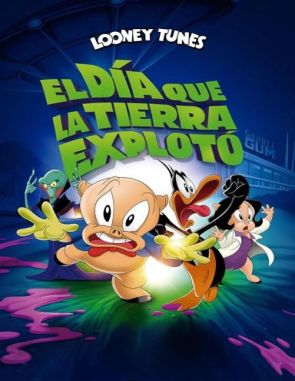 El día que la Tierra explotó (2024) (Películas)