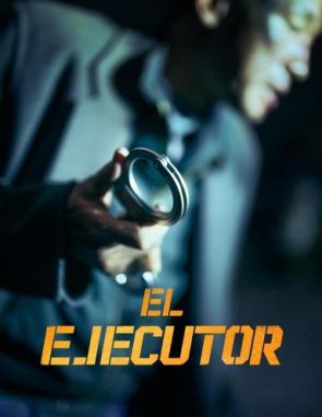 El_ejecutor El ejecutor (2022) (Películas)