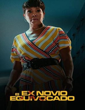 El_ex_novio_equivocado El ex novio equivocado (2022) (Películas)