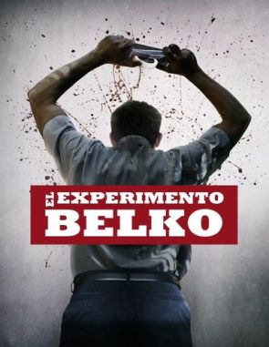 El/el experimento belko.jpg • El experimento Belko (2016) (Películas)