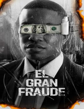 El gran fraude (2020) (Películas)