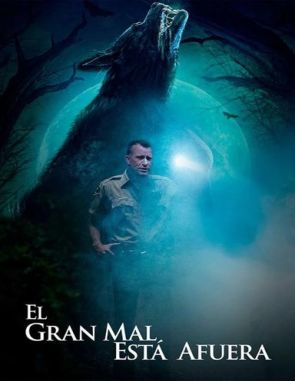 El gran mal está afuera (2022) (Películas)