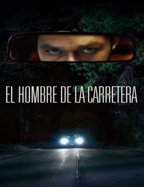 El hombre de la carretera (2022) (Películas)